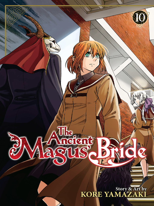 Title details for The Ancient Magus' Bride, Volume 10 by Kore Yamazaki - Available